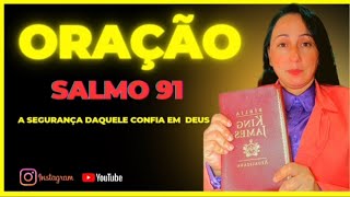 Oração do salmo 91 #compartilhe #deusefiel #oração #alinecorreia