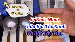 Sự Khác Nhau Giữa Bột Tẩy Xanh Và Bột Tím,Đăng Ký Kênh(Học Nghề Tóc) Xem Nhiều Video Hơn #HocNgheToc