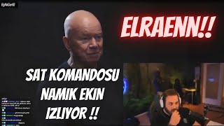 ELRAENN - Sat Komandosu Namık Ekin'i İzliyor (Efsane Anılar)