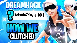 How we CLUTCHED in Dreamhack!