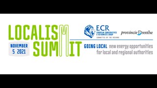 ECR Localism Summit 2021 "Going local: New energy opportunities for local and regional authorities"