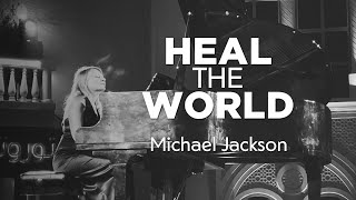 Michael Jackson - Heal the World / Natalia Bruma / piano cover