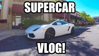 LAMBORGHINI FERRARI PORSCHE OH MY! / Vlog 3