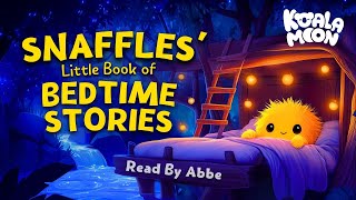 Snaffles & The Little Book Of Bedtime Stories ✨💤 Calm & Cozy Stories to Help Kids Sleep