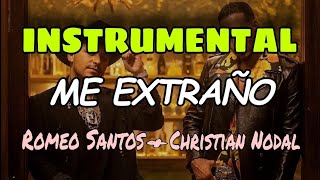 Romeo Santos Ft Christian Nodal ME EXTRAÑO 🎵 (Instrumental Audio Programado) Pista Musical 2022