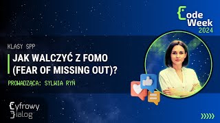 Jak walczyć z FOMO (Fear of Missing Out)? [Code Week 2024]