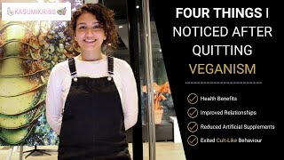 4 Things I Noticed After Quitting Veganism | former vegan of 4 years