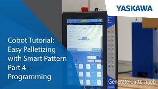 Cobot Tutorial: Easy Palletizing Part 4 - Smart Pattern Programming