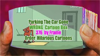 Parking The Car Gone WRONG   Cartoon Box 376   by Frame Order   Hilarious Cartoons Part 3