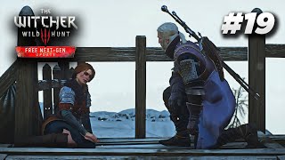 THE WITCHER 3 Next Gen Upgrade Gameplay Walkthrough | PART 19 | FULL GAME | No Commentary