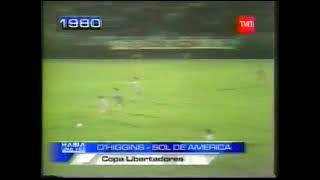 📺 O'Higgins vs Sol de América ⚽️ Año 1980 - Copa Libertadores 🇨🇱