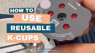 How to Use Reusable K-Cups for a Sustainable and Delicious Cup of Coffee