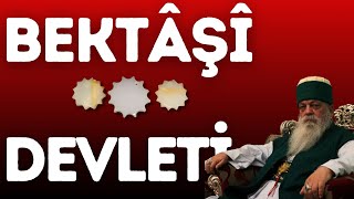 Bektaşi Devleti Neden Kuruluyor? 1925'ten Sonra Bektaşilere Ne Oldu?