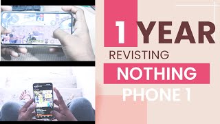 REVISITING NOTHING PHONE 1 AFTER A YEAR