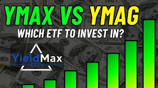 YMAX vs YMAG | Which ETF Should You BUY?