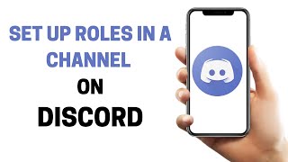 How to set up role in a channel on discord 2021