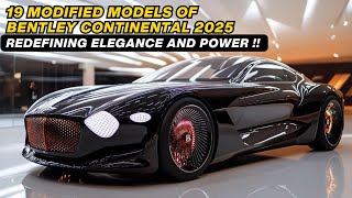 2025 Bentley Continental: The Ultimate Luxury Grand Tourer‼️#bentley #car #automobile