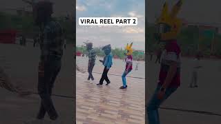 VIRAL REEL PART 2 #shorts