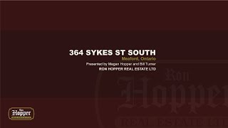 364 Sykes Street South, Meaford - Real Estate Video.