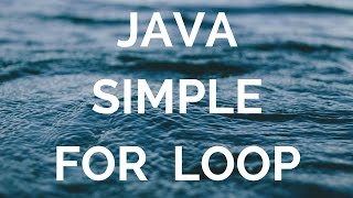 Java Simple For Loop (manohar academy)