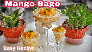 How to make Mango Sago Dessert  | Mango Tapioca