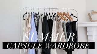 SUMMER CAPSULE WARDROBE [aka not so basic, basics]