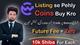 10,000 Shib | Buy Coins Before Listing | Zero Futures Fee on CoinW