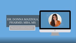 Virtual Meet with Dr. Donna Mazzola - Pharmacist & Medical Director