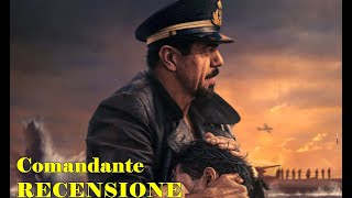 Comandante con Pierfrancesco Favino RECENSIONE REVIEW