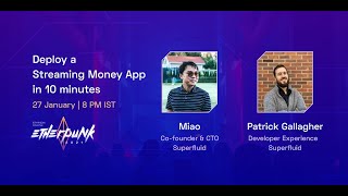 EtherPunk 2021 Workshop #4: Deploy a Streaming Money App in 10 minutes