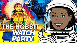 The Hobbit 1977 Watch Party  w/ @LaReinaCreole - wp ep68 - live ep196