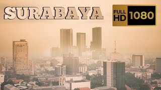 Cinematic city of Surabaya  || Cinematic drone full hd