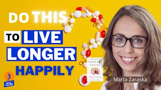 How to Live Longer and Reverse Your Age | Growing Young - Marta Zaraska