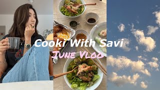 Cook with Savi丨June Vlog丨Savislook