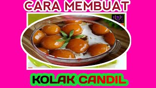 BUBUR CANDIL TEPUNG KETAN (KOLAK BIJI SALAK), COCOK BUAT TAKJIL !!!