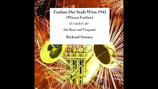 Richard Strauss: Fanfare of the City of Vienna - Fanfare Der Stadt Wien AV134 (1943)