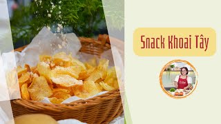 Hướng Dẫn Làm Snack Khoai Tây  | Cao Giang