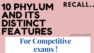 10 Phylum and its distinct features | For Competitive exams | Notes |