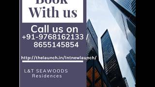 L&T seawoods |Book on