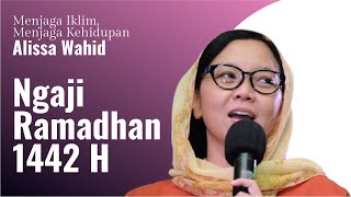 Ngaji Ramadhan Ep.1: Menjaga Iklim, Menjaga Kehidupan bersama Alissa Wahid