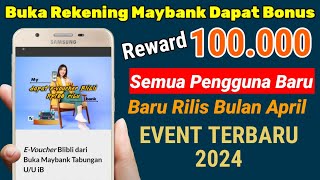 Baru! Buka Rekening Dapat Bonus 100K,APLIKASI PENGHASIL SALDO DANA TERCEPAT 2024, EVENT BANK DIGITAL