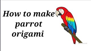 how to make a parrot origami 🦜