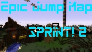 Epic Jump Map: SPRINT! Part: 2