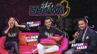 What a Show! feat. Siam Ahmed & Puja Cherry