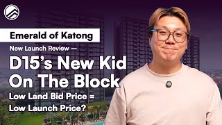 Emerald of Katong New Launch Review - Potentially D15’s Most Attractive Entry Price? | NLR Ep 34