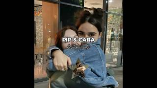 pip & cara | #agggtm #edit #netflix #new #pip #cara #foryou #bestfriend #bestie