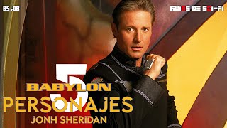 Personajes de Babylon 5 part. 2 | John Sheridan | 🎬