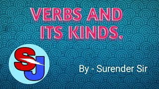 Verbs and its kinds.