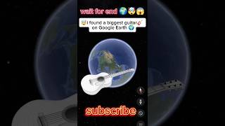 😱omg🤯i found a biggest guitar 🎸 on Google Earth #googleearth #trending #map #remix #funny #viral