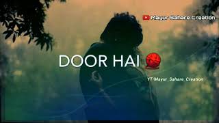 Tere Naal Darshan Raval Status | Tere Naal Status | Mayur Sahare Creation